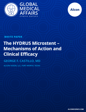 "The HYDRUS Microstent – Mechanisms of Action and Clinical Efficacy"