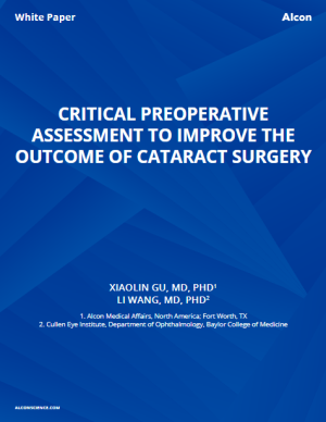 Critical Preoperative Assessment To Improve The Outcome Of Cataract Surgery