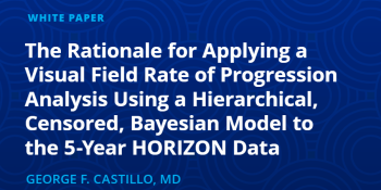 The Rationale for Applying a Visual Field Rate of Progression Analysis Using a Hierarchical, Censored, Bayesian Model to the 5-Year HORIZON Data