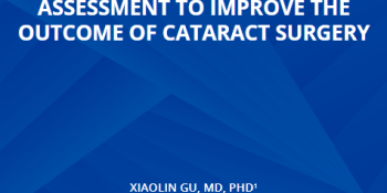 Critical Preoperative Assessment To Improve The Outcome Of Cataract Surgery